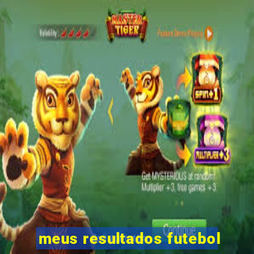 meus resultados futebol